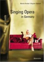 Singing opera in Germany : a practical guide /