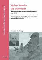 Walter Knoche: die Osterinsel : die chilenische Osterinsel-Expedition von 1911 /