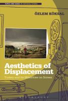 Aesthetics of displacement Turkey and its minorities on screen /