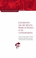 Lais bretons (XIIe-XIIIe siècles) : Marie de France et ses contemporains.