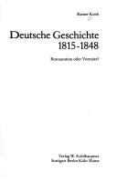 Deutsche Geschichte 1815-1848, Restauration oder Vormärz? /