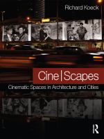 Cine-scapes cinematic spaces in architecture and cities /