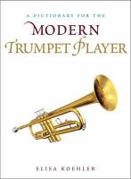 Dictionary for the modern trumpet player