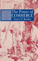 The Power of Commerce Economy and Governance in the First British Empire /