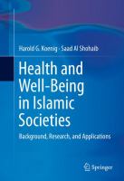 Health and Well-Being in Islamic Societies Background, Research, and Applications /