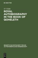 Royal Autobiography in the Book of Qoheleth.