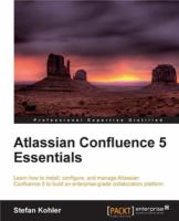 Atlassian Confluence 5 Essentials.