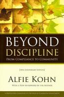 Beyond discipline from compliance to community /