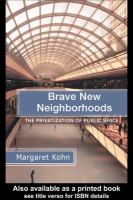 Brave new neighborhoods