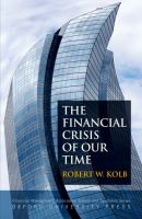 The financial crisis of our time /