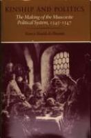 Kinship and politics : the making of the Muscovite political system, 1345-1547 /