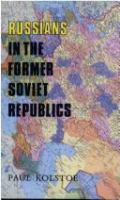 Russians in the former Soviet republics /