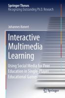 Interactive Multimedia Learning Using Social Media for Peer Education in Single-Player Educational Games /