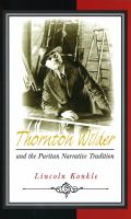 Thornton Wilder and the Puritan narrative tradition