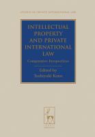 Intellectual Property and Private International Law : Comparative Perspectives.