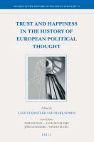 Trust and Happiness in the History of European Political Thought.