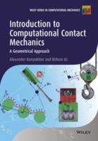 Introduction to Computational Contact Mechanics : A Geometrical Approach.