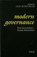 Modern Governance : New Government-Society Interactions.