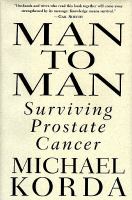 Man to man : surviving prostate cancer /