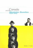 Canada and the Ukrainian Question, 1939-1945 : A Study in Statecraft.