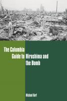 The Columbia guide to Hiroshima and the bomb