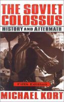 The Soviet colossus : history and aftermath /