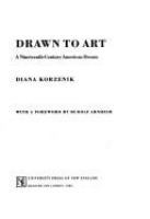 Drawn to art : a nineteenth-century American dream /