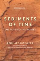 Sediments of time on possible histories /