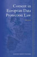 Consent in European Data Protection Law.