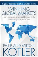 Winning Global Markets : How Businesses Invest and Prosper in the World's High-Growth Cities.