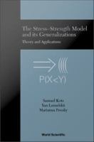 Stress-strength Model And Its Generalizations, The.