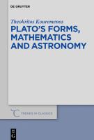 Plato's Forms, Mathematics and Astronomy.
