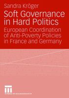 Soft Governance in Hard Politics : European Coordination of Anti-Poverty Policies in France and Germany.