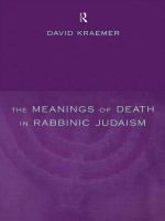 The meanings of death in Rabbinic Judaism /