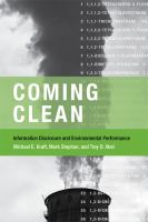 Coming clean : information disclosure and environmental performance /