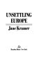 Unsettling Europe /