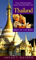 The treasures and pleasures of Thailand best of the best /