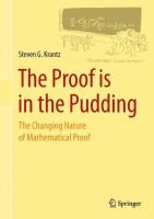 The Proof is in the Pudding The Changing Nature of Mathematical Proof /