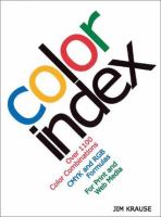 Color index : [over 1,100 color combinations, CMYK and RGB formulas, for print and Web media /