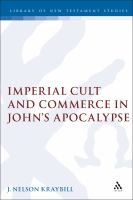 Imperial cult and commerce in John's Apocalypse