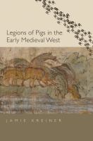 Legions of pigs in the early medieval West