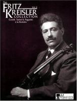 The Fritz Kreisler collection. Corelli, Tartini & Paganini à la Kreisler /