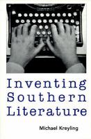 Inventing southern literature /