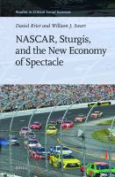 NASCAR, Sturgis, and the new economy of spectacle