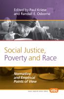 Social Justice, Poverty and Race : Normative and Empirical Points of View.