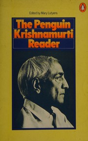 The Penguin Krishnamurti reader /