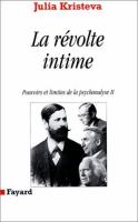 La révolte intime : (discours direct) /