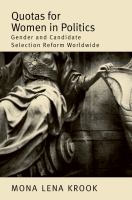Quotas for Women in Politics : Gender and Candidate Selection Reform Worldwide.