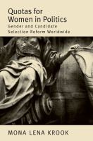 Quotas for women in politics : gender and candidate selection reform worldwide /