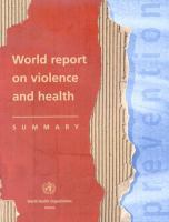 World Report on Violence and Health : Summary.